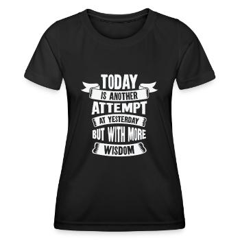 Motivationsweisheit Motivator Wissen - Frauen Funktions-T-Shirt - Schwarz - Vorne - AI Model Female 172 light (172cm)