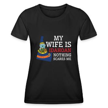 Nothing Scares Me Idahoan Wife Idaho - Women's Functional T-Shirt - black - Front - AI Model Female 172 light (172cm)
