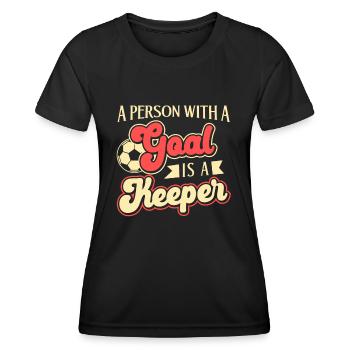 Football Life Goal Keeper Player Sports - Women's Functional T-Shirt - black - Front - AI Model Female 172 light (172cm)