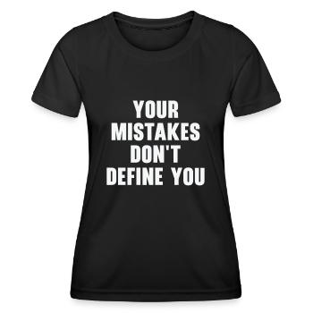 Mistakes Wisdom Quotes Positivity Life Quotes - Women's Functional T-Shirt - black - Front - AI Model Female 172 light (172cm)