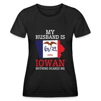 Nothing Scares Me Iowan Husband Iowa - Women's Functional T-Shirt - black - Front - AI Model Female 172 light (172cm)