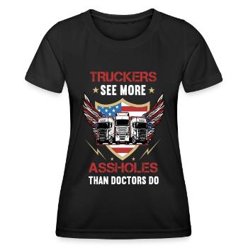 Truckers see more assholes trucker Fernfahrer lkw - Frauen Funktions-T-Shirt - Schwarz - Vorne - AI Model Female 172 light (172cm)