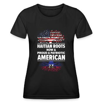 Geboren als Haitianer Haiti Amerikaner USA - Frauen Funktions-T-Shirt - Schwarz - Vorne - AI Model Female 172 light (172cm)
