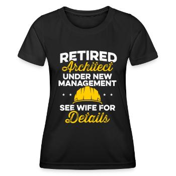 Retired Architect Architecture Retirement - Women's Functional T-Shirt - black - Front - AI Model Female 172 light (172cm)