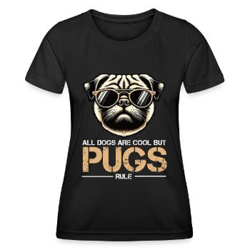 All Dogs Are Cool Mops Möpse Mopsbesitzer Mopsfan - Frauen Funktions-T-Shirt - Schwarz - Vorne - AI Model Female 172 light (172cm)
