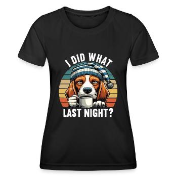 J’ai fait ce que la nuit dernière Beagle Beagle propriétaire Beagl - T-shirt sport Femme - noir - Devant - AI Model Female 172 light (172cm)