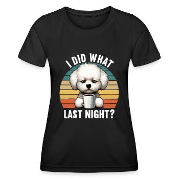 J’ai fait ce que j’ai fait hier soir Bichon frise Bichon Chien - T-shirt sport Femme - noir - Devant - AI Model Female 172 light (172cm)