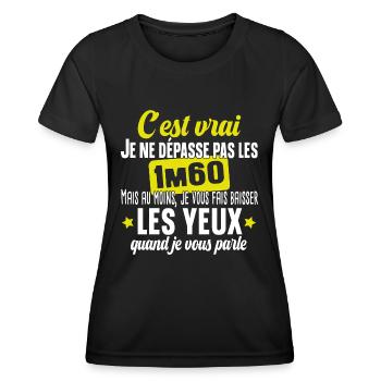 1m60 Yeux Taille Naine Petit Cadeau Humour - T-shirt sport Femme - noir - Devant - AI Model Female 172 light (172cm)