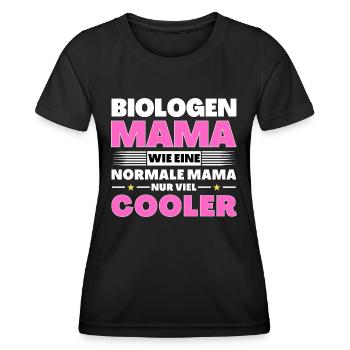 Biologen Mama wie eine normale nur viel cooler - Frauen Funktions-T-Shirt - Schwarz - Vorne - AI Model Female 172 light (172cm)