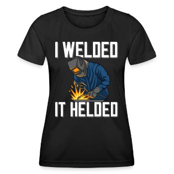 Welder saying for proud metal workers and - Women's Functional T-Shirt - black - Front - AI Model Female 172 light (172cm)