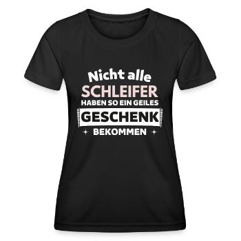 Nicht alle Schleifer bekommen so ein Geschenk - Frauen Funktions-T-Shirt - Schwarz - Vorne - AI Model Female 172 light (172cm)