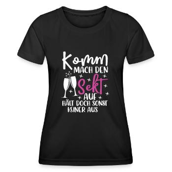 Komm Mach den Sekt auf Hält doch Sonst keiner Aus - Frauen Funktions-T-Shirt - Schwarz - Vorne - AI Model Female 172 light (172cm)