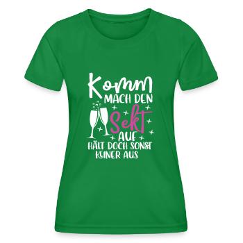 Komm Mach den Sekt auf Hält doch Sonst keiner Aus - Frauen Funktions-T-Shirt - Kelly Green - Vorne - AI Model Female 172 dark (172cm)