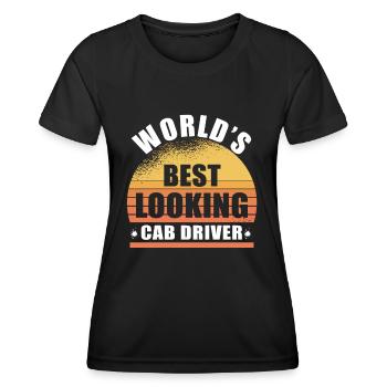 Worlds best looking cab driver taxi driver - Women's Functional T-Shirt - black - Front - AI Model Female 172 light (172cm)