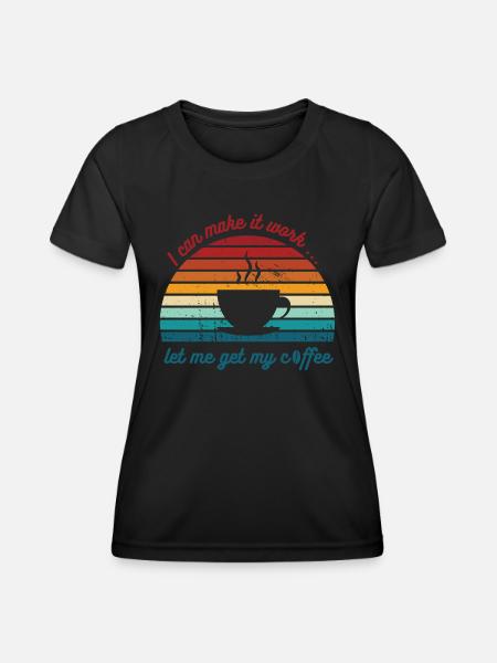 Coffee will help me - Women's Functional T-Shirt - black