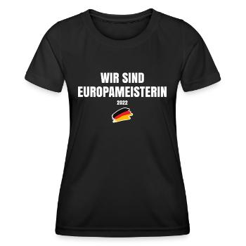 Wir sind Europameisterin | Deutschland Fußball - Frauen Funktions-T-Shirt - Schwarz - Vorne - AI Model Female 172 light (172cm)