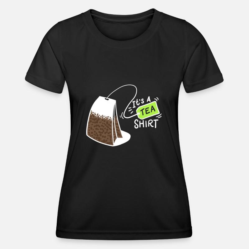 It's a tee shirt - gift - Women's Functional T-Shirt - black