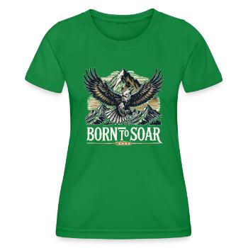 Mountains Nature And Eagle Born To Soar - Frauen Funktions-T-Shirt - Kelly Green - Vorne - AI Model Female 172 dark (172cm)