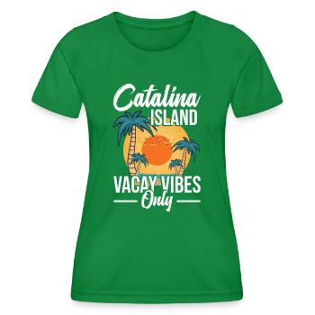 Catalina Island Vacay Vibes Nur - Frauen Funktions-T-Shirt - Kelly Green - Vorne - AI Model Female 172 dark (172cm)