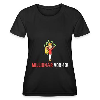 Millionär vor 40! - Frauen Funktions-T-Shirt - Schwarz - Vorne - AI Model Female 172 light (172cm)