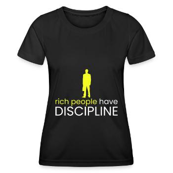 reiche Leute haben Disziplin - Frauen Funktions-T-Shirt - Schwarz - Vorne - AI Model Female 172 light (172cm)