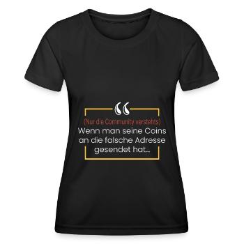 Coins an falsche Adresse.. - Frauen Funktions-T-Shirt - Schwarz - Vorne - AI Model Female 172 light (172cm)