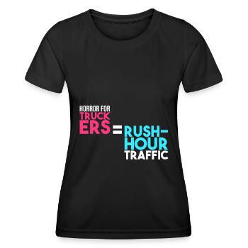 Horror for truckers = rush hour - Women's Functional T-Shirt - black - Front - AI Model Female 172 light (172cm)