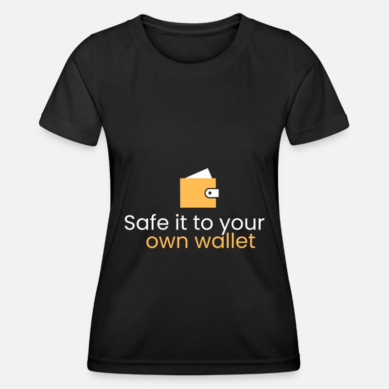 Safe in your wallet - Women's Functional T-Shirt - black