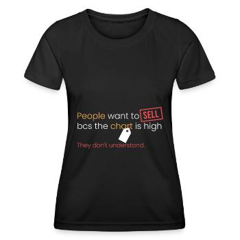 they want to sell because the chart is high - Women's Functional T-Shirt - black - Front - AI Model Female 172 light (172cm)