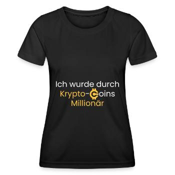 Durch Krypto-Coins Millionär - Frauen Funktions-T-Shirt - Schwarz - Vorne - AI Model Female 172 light (172cm)