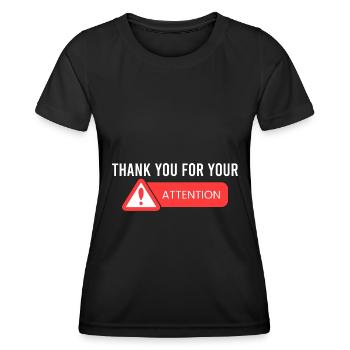 Je vous remercie de votre attention. - T-shirt sport Femme - noir - Devant - AI Model Female 172 light (172cm)