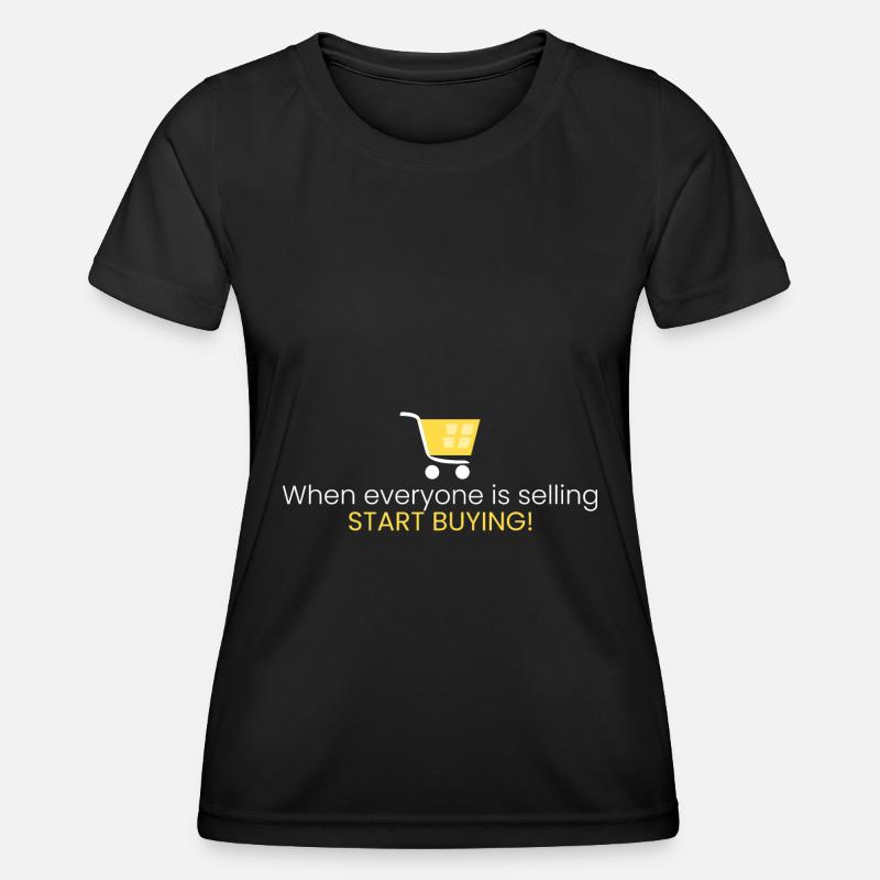 When everyone sells... - Women's Functional T-Shirt - black