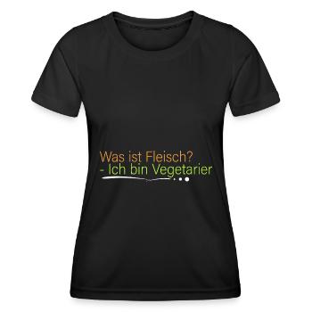 Was ist Fleisch? Ich bin Vegetarier - Frauen Funktions-T-Shirt - Schwarz - Vorne - AI Model Female 172 light (172cm)
