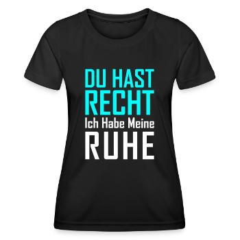 DU HAST RECHT ICH habe meine ruhe - Frauen Funktions-T-Shirt - Schwarz - Vorne - AI Model Female 172 light (172cm)