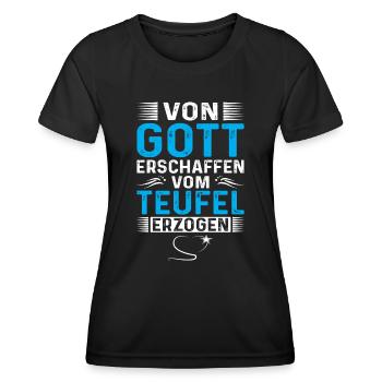 von Gott erschaffen vom Teufel erzogen - Frauen Funktions-T-Shirt - Schwarz - Vorne - AI Model Female 172 light (172cm)