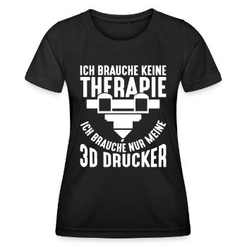 Ich brauche keine Therapie 3D Drucker reicht - Frauen Funktions-T-Shirt - Schwarz - Vorne - AI Model Female 172 light (172cm)