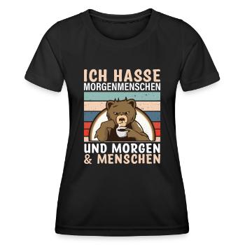 Ich hasse Morgenmenschen und Morgen & Menschen Bär - Frauen Funktions-T-Shirt - Schwarz - Vorne - AI Model Female 172 light (172cm)