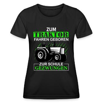 Zum Traktor fahren geboren Zur Schule gezwungen - Frauen Funktions-T-Shirt - Schwarz - Vorne - AI Model Female 172 light (172cm)