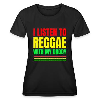 Reggae Kleinkind Shirts - Ich höre Reggae mit meinem - Frauen Funktions-T-Shirt - Schwarz - Vorne - AI Model Female 172 light (172cm)