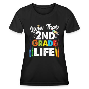Livin' That Second Grade Life, 2nd Grade Back To S - T-shirt sport Femme - noir - Devant - AI Model Female 172 light (172cm)
