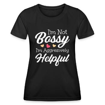 Lustiger Boss Ich bin nicht herrisch, ich bin aggressiv hilfsbereit - Frauen Funktions-T-Shirt - Schwarz - Vorne - AI Model Female 172 light (172cm)