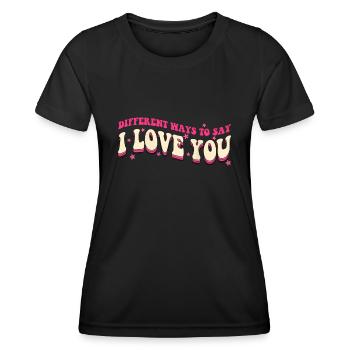 Different Ways To Say-I Love You retro hippie vale - Women's Functional T-Shirt - black - Front - AI Model Female 172 light (172cm)