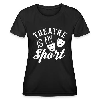 Ich liebe Theater ist mein Sport Theater Leben lustig Thea - Frauen Funktions-T-Shirt - Schwarz - Vorne - AI Model Female 172 light (172cm)