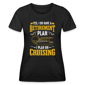 Kreuzfahrtschiff Tourist Retirement Plan Ich plane auf Crui - Frauen Funktions-T-Shirt - Schwarz - Vorne - AI Model Female 172 light (172cm)