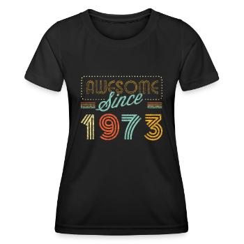Hervorragend Seit 1973 Geburtsjahr Geburtstag4949 Jahr - Frauen Funktions-T-Shirt - Schwarz - Vorne - AI Model Female 172 light (172cm)