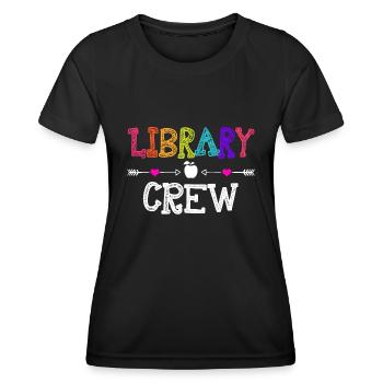 Équipe de bibliothèque Enseignant Gif amusant premier jour d’école - T-shirt sport Femme - noir - Devant - AI Model Female 172 light (172cm)