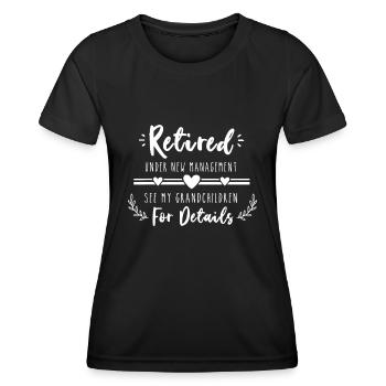 Pensioniert unter neuer Leitung Siehe Enkel ret - Frauen Funktions-T-Shirt - Schwarz - Vorne - AI Model Female 172 light (172cm)