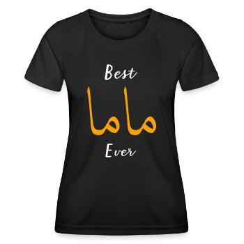 Best Mama or Mother Arabic English Calligraphy Gif - Women's Functional T-Shirt - black - Front - AI Model Female 172 light (172cm)