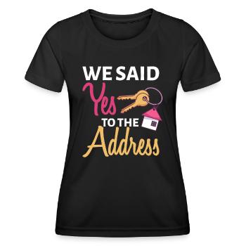 Nous avons dit oui à l’adresse Premier propriétaire de maison New Ho - T-shirt sport Femme - noir - Devant - AI Model Female 172 light (172cm)