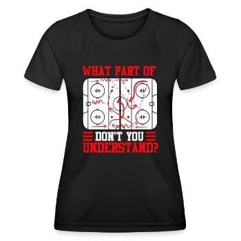 Welchen Teil von Hockey verstehst du nicht? - Frauen Funktions-T-Shirt - Schwarz - Vorne - AI Model Female 172 light (172cm)